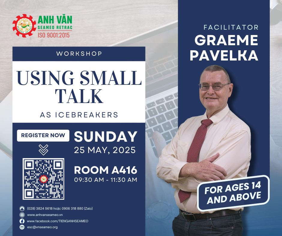 WORKSHOP TIẾNG ANH: USING SMALL TALKS AS ICEBREAKERS